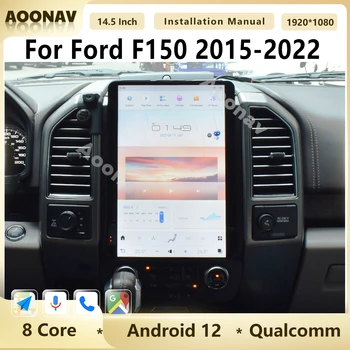 Auto Radio Android 12 Qualcomm Za Ford F150 2015-2022 14,5 Cm Tesla s Touch screen, Media Player 4G, što je Bežični uređaj Carplay