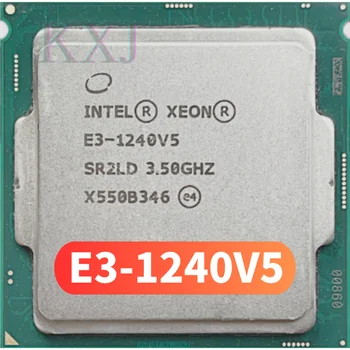 Intel Xeon E3-1240 v5 E3 1240v5 E3 1240 v5 3,5 Ghz se Koristi Quad восьмипоточный procesor 80 W LGA 1151